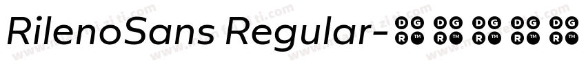 RilenoSans Regular字体转换
